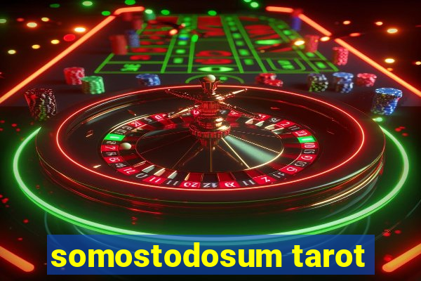 somostodosum tarot